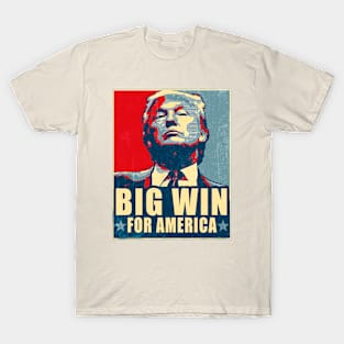 Donald Trump Big Win for America T-Shirt